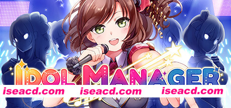 偶像经纪人/Idol Manager（正式版V1.0.6）