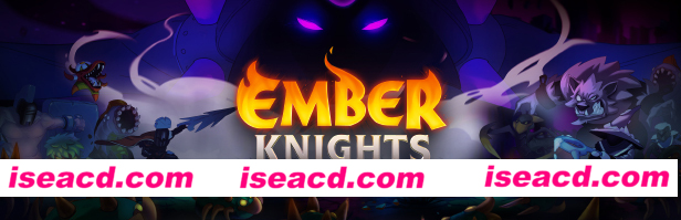 【ACT/中文/肉鸽】余烬骑士/微光骑士/Ember Knights v1.5.0 官方中文版【700M/更新】