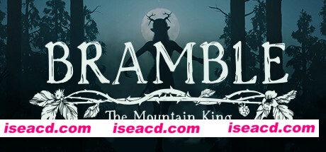 布兰博：山丘之王 Bramble: The Mountain King v20230510 官方中文