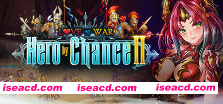爱与战争：机会英雄2/Love n War: Hero by Chance II（V1.3.1-雪瑶-舞剑成风+大量修正）