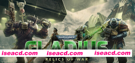 【策略战棋/中文/带DLC】战锤40K：格雷迪厄斯遗迹之战/Warhammer 40000 Gladius Relics of War v1.15.0集成创始之初 官方中文版【3.5G/新作】