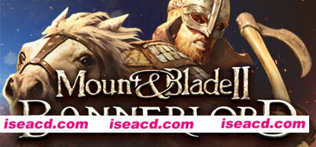 骑马与砍杀2：霸主 / Mount & Blade II: Bannerlord（v1.1.6正式版）